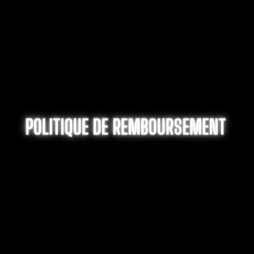Politique de remboursement