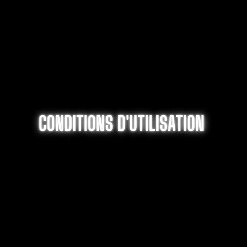 Conditions d’utilisation